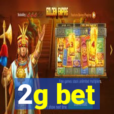 2g bet